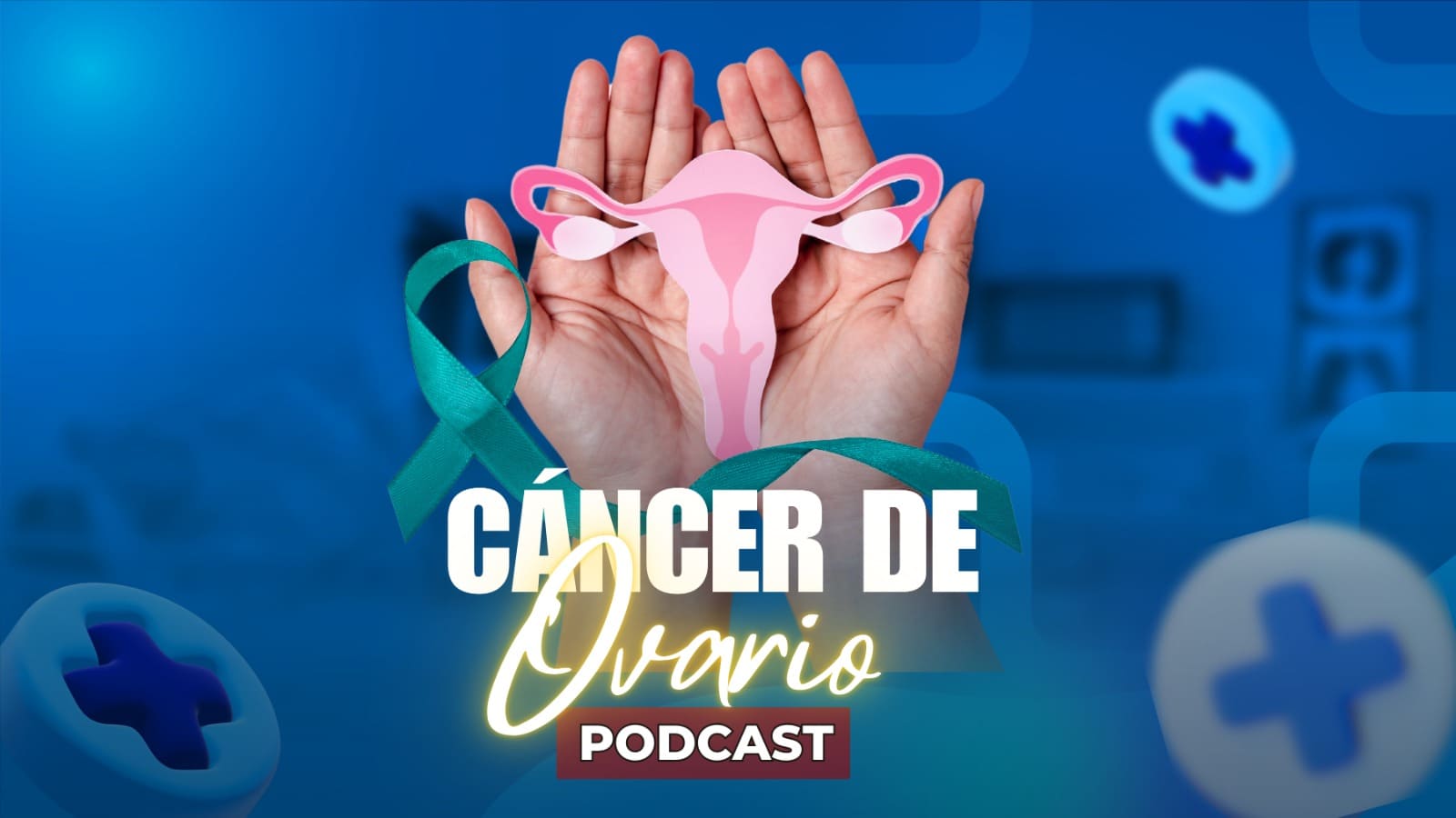 Podcast: Cortometraje de Cáncer de Ovario